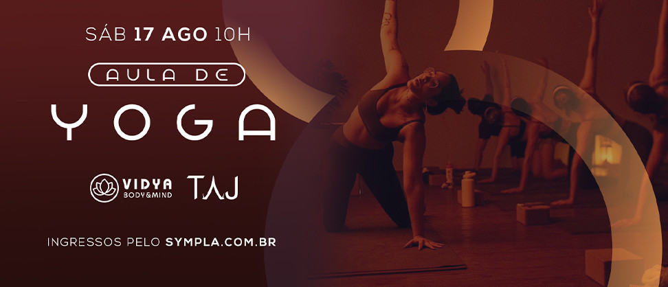 TAJ Bar Curitiba e Vidya Studio unem forças para uma experiência única de yoga